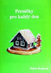 kniha Perníčky pro každý den, Nakladatelství, zásilková služba 1997