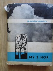kniha My z hor, Krajské nakladatelství 1962