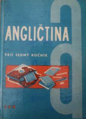 kniha Angličtina pro 7. ročník základní devítileté školy, SPN 1966