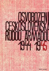 kniha Osvobození Československa Rudou armádou 1944/1945 Sv. 2 [Sborník]., Naše vojsko 1965
