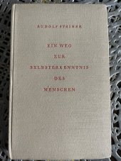 kniha Ein Weg zur Selbsterkenntnis des Menschen, Philosophisch Anthroposophischer Verlag am Goetheanum Dornach 1935