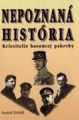 kniha Nepoznaná historia Kriesitelia hasnúcej pahreby, Eko-konzult 2012