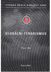 kniha Globální terorismus, Vysoká škola Karlovy Vary 2013