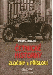 kniha Četnické historky zločiny a přísloví, Pragoline 2012