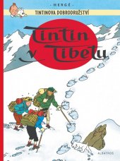 kniha TinTinova dobrodružství 20. - TinTin v Tibetu, Albatros 2017