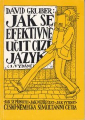 kniha Jak se efektivně učit cizí jazyk = Fremdsprache effektiver studieren : (česko-německá verze), Gruber - TDP 1994