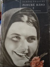 kniha Křížová cesta 3. - Ponuré ráno, Svoboda 1950