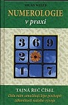 kniha Numerologie v praxi tajná řeč čísel, Poznání 2007