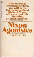 kniha Nixon Agonistes The Crisis of the Self-Made Man, A Signet Book 1971