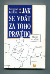 kniha Jak se vdát za toho pravého, Ivo Železný 1992