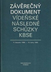 kniha Závěrečný dokument Vídeňské následné schůzky Konference o bezpečnosti a spolupráci v Evropě Vídeň 4.11.1986-19.1.1989, Svoboda 1989