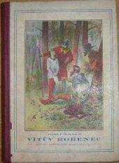 kniha Vítův robenec Historická povídka ze XIV. století, Šolc a Šimáček 1929