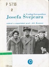 kniha Z rodinné korespondence Josefa Švejcara, Český spisovatel 1996