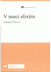 kniha V moci elixíru, Tribun EU 2008