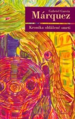 kniha Kronika ohlášené smrti, Odeon 2005