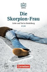 kniha Die Skorpion-Frau Liebe und Tod in Heidelberg A1/A2, Cornelsen 2016