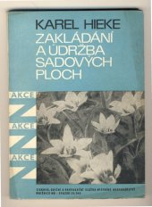 kniha Zakládání a údržba sadových ploch akce Z, TEPS místního hospodářství 1966