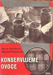 kniha Konservujeme ovoce, Práce 1951