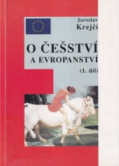 kniha O češství a evropanství (1. díl) O českém národním charakteru, Amosium Servis 1993