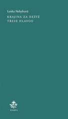 kniha Krajina za deště třese hlavou, Dauphin 2025