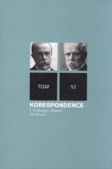 kniha Korespondence T. G. Masaryk - Slované Jižní Slované, Historický ústav Akademie věd ČR 2016