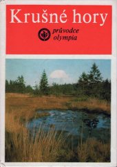 kniha Krušné hory a západočeská lázeňská oblast Průvodce, Olympia 1981