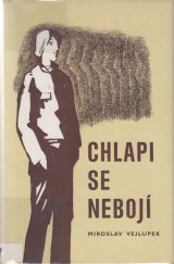 kniha Chlapi se nebojí, Západočeské nakladatelství 1979