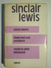 kniha Vzduch zdarma Člověk, který znal prezidenta ; Motýli ve světle obloukovek, Odeon 1975