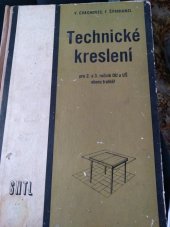 kniha Technické kreslení pro 2. a 3. ročník odborných učilišť a učňovských škol obor : truhlář, SNTL 1971
