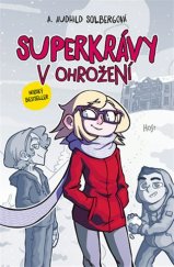 kniha Superkrávy v ohrožení, Host 2018