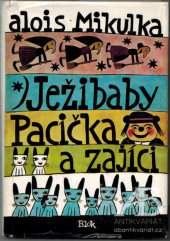 kniha Ježibaby, Pacička a zajíci, Blok 1989