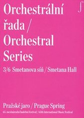kniha Orchestrální řada 3/6 = Orchestral series 3/6 : Smetanova síň : Pražské jaro : 65. mezinárodní hudební festival, Pražské jaro 2010