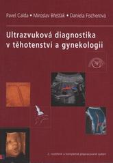 kniha Ultrazvuková diagnostika v těhotenství a gynekologii, Aprofema 2010