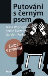 kniha Putování s černým psem život s depresí, Ikar 2009