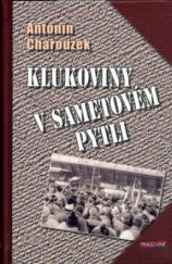 kniha Klukoviny v sametovém pytli, Pragoline 2005