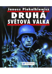 kniha Druhá světová válka, Svojtka & Co. 2007