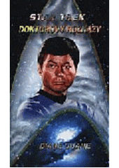 kniha Star Trek Doktorovy rozkazy - Doctor's orders, Netopejr 2002