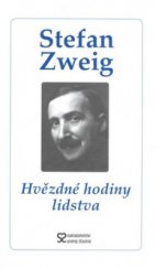 kniha Hvězdné hodiny lidstva, Andrej Šťastný 2007