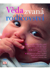 kniha Věda zvaná rodičovství, Ikar 2008