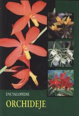 kniha Orchideje encyklopedie, Rebo 2010