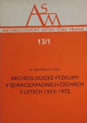 kniha Archeologické výzkumy v severozápadních Čechách v letech ..., Ústav archeologické památkové péče severozápadních Čech 1980