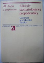 kniha Základy stomatologické propedeutiky, Avicenum 1979