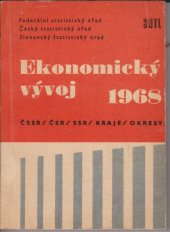 kniha Ekonomický vývoj 1968 ČSSR / ČSR / SSR / kraje / okresy, SEVT 1969