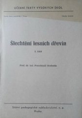 kniha Šlechtění lesních dřevin 1. část Určeno pro dálkové studium les. fak., SPN 1963