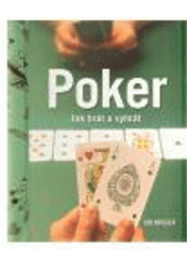 kniha Poker jak hrát a vyhrát, Slovart 2007