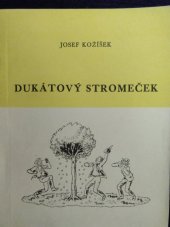 kniha Dukátový stromeček a jiné pohádky, Státní nakladatelství 1949