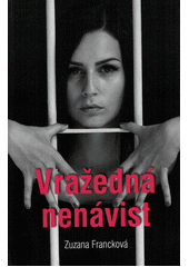 kniha Vražedná nenávist, Akcent 2019