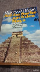 kniha Auf der Suche nach den Maya, Rowohlt Verlag GmbH 1976