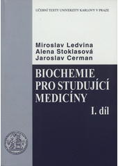 kniha Biochemie pro studující medicíny, Karolinum  2009