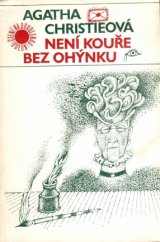 kniha Není kouře bez ohýnku, Odeon 1982